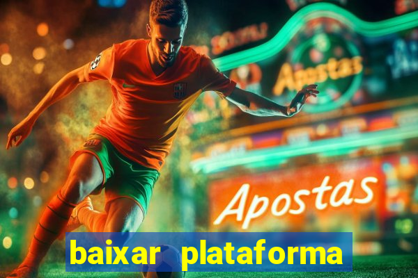 baixar plataforma nova do jogo do tigre